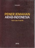 PENERJEMAHAN ARAB-INDONESIA:Teori dan Praktik (E.H,E.A,E.P,E.M,E.T,E.B,E.G,E.U,E.K,E.I,E.E,E.S)