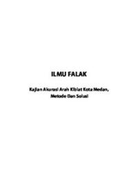 ILMU FALAK: Kajian Akurasi Arah Kiblat Kota Medan, Metode Dan Solusi (E.H,E.A,E.K,E.I)