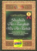 SHAHIH AL-TARGIB WA AL-TARHIB JILID 1 (E.H,E.A,E.P,E.M,E.T,E.B,E.G,E.U,E.K,E.I,E.E,E.S)