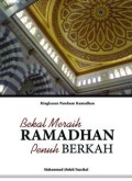 Bekal Meraih Ramadhan Penuh Berkah