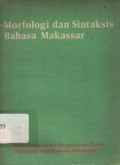 Morfologi dan Sintaksis Bahasa Makassar (E.H,E.A,E.P,E.M,E.T,E.B,E.G,E.U,E.K,E.I,E.E,E.S)