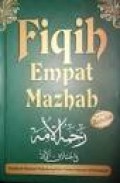 Fiqih Empat Mazhab(1.S, 2.S, 1.T, 2.T, 3.T, 4.T, 5.T, 6.T, 1.U, 2.U, 1.E, 2.E)