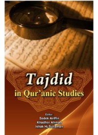 Tajdid In Qur’anic Studies (E.H,E.A,E.P,E.M,E.T,E.B,E.G,E.U,E.K,E.I,E.E,E.S)