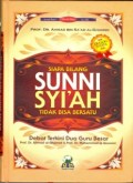 SIAPA BILANG SUNNI SYI'AH TIDAK BISA BERSATU (E.H,E.A,E.P,E.M,E.T,E.B,E.G,E.U,E.K,E.I,E.E,E.S)