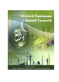 Risalah Tuntunan Shalat Tarawih (E.H,E.A,E.P,E.M,E.T,E.B,E.G,E.U,E.K,E.I,E.E,E.S)