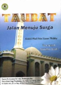 At-Taubah Thariqun Ilal Jannah (Taubat Jalan Menuju Surga)