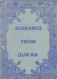 GUIDANCE FROM QUR’AN (E.H,E.A,E.P,E.M,E.T,E.B,E.G,E.U,E.K,E.I,E.E,E.S)
