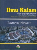 ILMU KALAM (ALIRAN SEKTE TOKOH PEMIKIRAN DAN ANALISA PERBANDINGAN) (E.H,E.A,E.P,E.M,E.T,E.B,E.G,E.U,E.K,E.I,E.E,E.S)