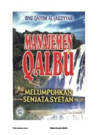 MANAJEMEN QALBU: Melumpuhkan Senjata Syetan (E.H,E.A,E.P,E.M,E.T,E.B,E.G,E.U,E.K,E.I,E.E,E.S)