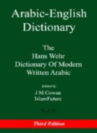 ARABIC-ENGLISH DICTIONARY (E.H,E.A,E.P,E.M,E.T,E.B,E.G,E.U,E.K,E.I,E.E,E.S)