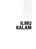 ILMU KALAM: Memotret Berbagai Aliran Teologi Dalam Islam