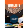 Analisis Kebijakan Pendidikan (1.T, 2.T, 3.T, 4.T, 5.T, 6.T) (S.A2)