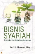 BISNIS SYARIAH: TRANSAKSI DAN POLA PENGIKATNYA