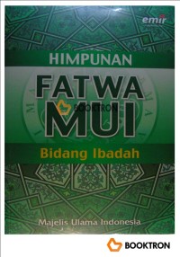 Himpunan fatwa MUI bidang ibadah