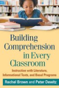 Building Comprehension In Every Classroom: Instruction With Literature, Informational Text, And Basal Programs (1.T,2.T,3.T,4.T,5.T,6.T)