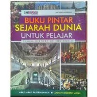 Buku Pintar Sejarah Dunia  Untuk Pelajar: Visual History Of The World (Abad- Abad Pertengahan . Zaman Modern Awal)