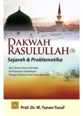 Dakwah Rasulullah , Sejarah dan problematika : Dari seruan kaum kerabat ke perjanjian hudaibiyah hingga deklarasi hak asasi manusia (1.U)