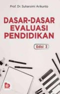 Dasar-Dasar Evaluasi Pendidikan (1.T,2.T,3.T,4.T,5.T,6.T)