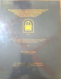 Peran Badan Perencanaan Pembagunan Daerah Dalam Mengoptimalkan Pembagunan Infrastruktur Daerah
Kabupaten Bone Berdasarkan Undang-Undang Nomor 25 Tahun 2004 Tentang Sistem Perencanaan Pembangunan Nasional