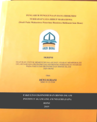 Pengaruh Penggunaan Dana Bidikmisi Terhadap Gaya Hidup Mahasiswa (Studi Pada Mahasiswa Penerima Beasiswa Bidikmisi IAIN BONE)