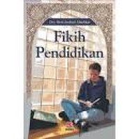 Fikih pendidikan (1.T, 2.T, 3.T, 4.T, 5.T, 6.T)