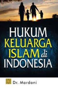 Hukum Keluarga Islam Di Indonesia (1.S)