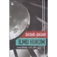 Dasar-Dasar Ilmu Hukum