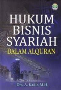 HUKUM BISNIS SYARIAH DALAM AL-QUR'AN