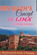 Ibn Hazm's Concept Of Ijma (Consensus)