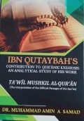 Ibn Qutaybah's Contribution  To Cur'anic Exegesis: An Analytical Study Of His Work (2.U, 1.T, 4.T)