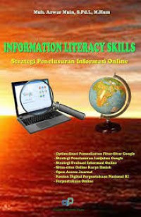 Information Literacy Skills: Strategi Penelusuran Informasi Online (1.S,2.S,3.S, 1.T,2.T,3.T,4.T,5.T,6.T,1.U,2.U,3.U,1.E,2.E,3.U,1)