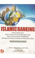 ISLAMIC BANKING: Sistem Bank Islam Bukan Hanya Solusi Menghadapi Krisis Namun Solusi Dalam Menghadapi berbagai persoalan Perbankan & Ekonomi Global