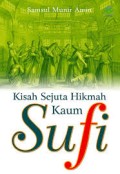 Kisah Sejuta Hikmah Kaum Sufi