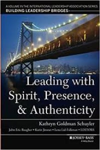 Leading With Spirit, Prencence & Authenticity