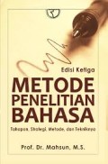 Metode Penelitian Bahasa : Tahapan Strategi,Metode dan Tekniknya (1.T, 2.T, 3.T, 4.T, 5.T, 6.T)