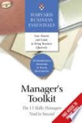 Manager's Toolkit: The 13 Skills Managers Need to Succed