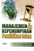 Manajemen & Kepemimpinan Pendidikan Islam (1.T, 2.T, 3.T, 4.T, 5.T, 6.T)