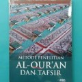 Metode Penelitian Al-Quran dan Tafsir (1.S, 2.S, 1.T, 2.T, 3.T, 4.T, 5.T, 6.T, 1.U, 2.U, 1.E, 2.E)