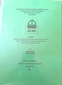 Penerapan Fungsi-Fungsi Manajemen dalam Meningkatkan Mutu Pendidikan di SDN 37 Majang Kab. Bone