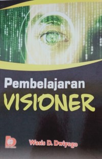 Pembelajaran Visioner (1.T, 2.T,3T, 4.T, 5.T, 6.T)