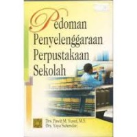 PEDOMAN PENYELENGARAAN PERPUSTAKAAN SEKOLAH (1.S,2.S,3.S, 1.T,2.T,3.T,4.T,5.T,6.T,1.U,2.U,3.U,1.E,2.E,3.U,1)