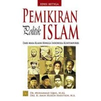 PEMIKIRAN POLITIK ISLAM: DARI MASA KLASIK HINGGA INDONESIA KONTEMPORER