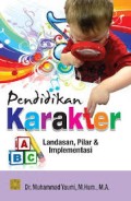 Pendidikan Karakter : Landasan, Pilar dan Implementasi (1.T,2.T,3.T,4.T,5.T,6.T)