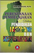 Perencanaa pembelajaran pendidikan jasmani dan kesehatan
