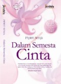 Dalam Semesta Cinta (E.H,E.A,E.P,E.M,E.T,E.B,E.G,E.U,E.K,E.I,E.E,E.S)