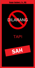 Dilarang Tapi Sah (E.H,E.A,E.P,E.M,E.T,E.B,E.G,E.U,E.K,E.I,E.E,E.S)