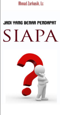 Jadi Yang Benar Pendapat Siapa? (E.H,E.A,E.P,E.M,E.T,E.B,E.G,E.U,E.K,E.I,E.E,E.S)