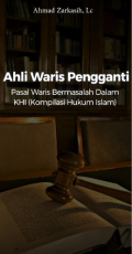 Ahli Waris Pengganti,Pasal Bermasalah dalam KHI (Kompilasi Hukum Islam) (E.H,E.A,E.P,E.E,E.S)
