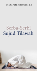 Serba-Serbi Sujud Tilawah (E.H,E.A,E.P,E.M,E.T,E.B,E.G,E.U,E.K,E.I,E.E,E.S)