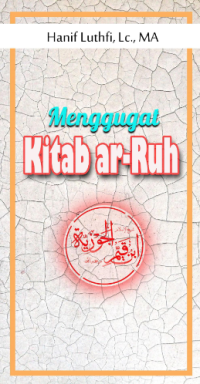 Menggugat Kitab ar-Ruh (1.S, 2.S, 1.T, 2.T, 3.T, 4.T, 5.T, 6.T, 1.U, 2.U, 1.E, 2.E)